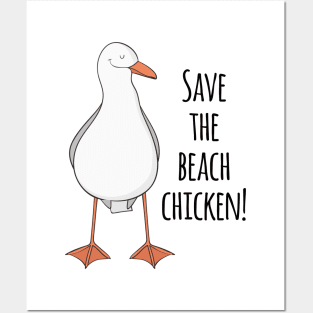 Save The Beach Chicken! Posters and Art